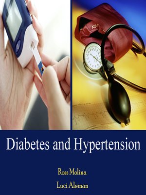 cover image of Diabetes and Hypertension